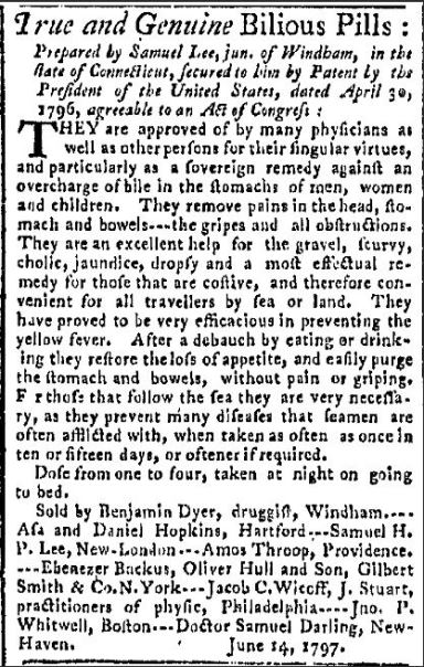 An advertisement for Samuel Lee's "True and Genuine Bilious Pills" from the Connecticut Journal, June 28, 1797