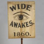 Wide Awakes banner